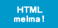 HTML melma!
